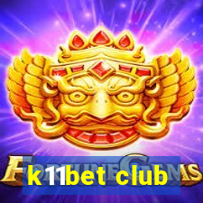 k11bet club